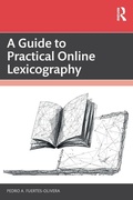 Cover: A Guide to Practical Online Lexicography - Routledge