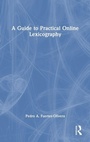 Cover: A Guide to Practical Online Lexicography - Routledge