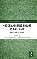 Cover: Hooch and Hard Liquor in East Asia - Routledge