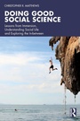 Cover: Doing Good Social Science - Routledge
