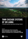 Cover: Tank Cascade Systems of Sri Lanka - CRC Press