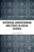 Cover: Historical Understanding and Ethics in Social Science - Routledge