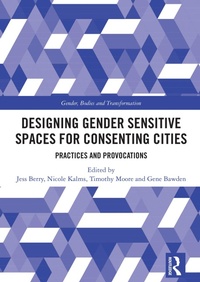 Abbildung von: Designing Gender Sensitive Spaces for Consenting Cities - Routledge