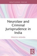 Abbildung von: Neurolaw and Criminal Jurisprudence in India - Routledge