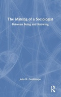 Cover: The Making of a Sociologist - Routledge