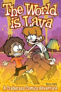 Abbildung von: The World Is Lava: Volume 3 - Andrews McMeel Publishing