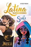 Cover: Latina Superheroes: Volume 1 - Andrews McMeel Publishing