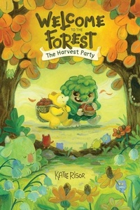 Abbildung von: Welcome to the Forest: The Harvest Party: Volume 1 - Andrews McMeel Publishing