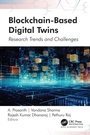 Cover: Blockchain-Based Digital Twins - Apple Academic Press Inc.
