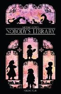 Enlarge image Cover: Nobody's Library volume 4 - Sweatdrop Studios