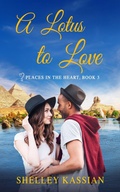 Cover: A Lotus to Love (Places in the Heart, #3) - Spk Publishing