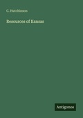 Cover: Resources of Kansas - Antigonos Verlag