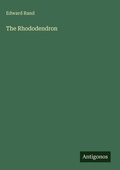 Cover: The Rhododendron - Antigonos Verlag