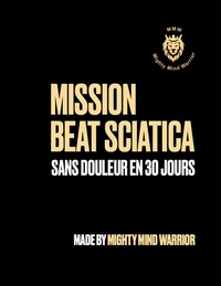 Abbildung von: Mission Beat Sciatica - BoD - Books on Demand