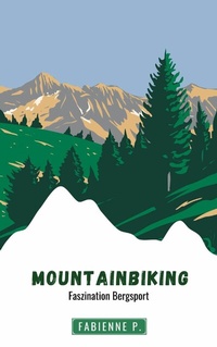 Abbildung von: Mountainbiking - epubli