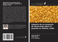 Abbildung von: Impacto de un proyecto de desarrollo sobre el guandú en Odisha, India - Ediciones Nuestro Conocimiento