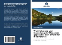 Abbildung von: Wahrnehmung und Einstellung der Menschen gegenueber dem Erhalt der Biodiversitaet - Verlag Unser Wissen