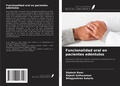 Cover: Funcionalidad oral en pacientes ed&eacute;ntulos - Ediciones Nuestro Conocimiento