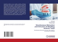 Enlarge image Cover: Simultaneous Retraction and Intrusion of Maxillary Anterior Teeth - International Book Market Service Ltd