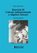 Cover: Esercizi di calcolo infinitesimale e algebra lineare - Societ&agrave; Editrice Esculapio