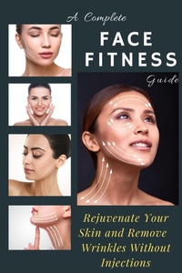Enlarge image Cover: a Complete Face Fitness Guide - Angela Wright
