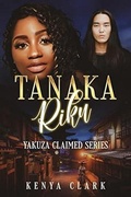 Cover: Tanaka Riku (Yakuza Claimed, #4) - After Hours Publications