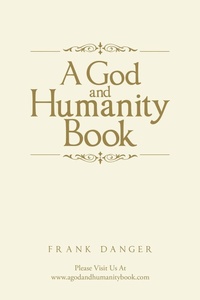 Abbildung von: A God and Humanity Book - Page Publishing, Inc.