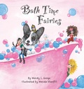 Cover: Bath Time Fairies - Hillhelen Group LLC