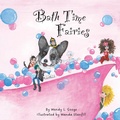 Cover: Bath Time Fairies - Hillhelen Group LLC