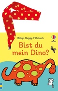 Cover: Babys Buggy-F&uuml;hlbuch: Bist du mein Dino? - Usborne