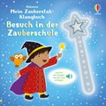 Cover: Mein Zauberstab-Klangbuch: Besuch in der Zauberschule - Usborne