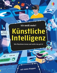 Abbildung von: Ich weiß mehr! Künstliche Intelligenz - Usborne