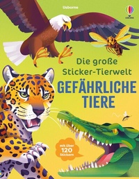 Enlarge image Cover: Die große Sticker-Tierwelt: Gefährliche Tiere - Usborne
