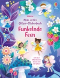 Cover: Mein erstes Glitzer-Stickerbuch: Funkelnde Feen - Usborne