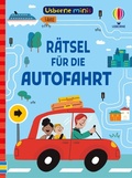 Cover: Usborne Minis: R&auml;tsel f&uuml;r die Autofahrt - Usborne