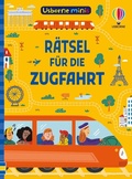 Cover: Usborne Minis: R&auml;tsel f&uuml;r die Zugfahrt - Usborne