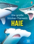 Cover: Die gro&szlig;e Sticker-Tierwelt: Haie - Usborne
