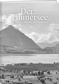 Abbildung von: Der Thunersee - Weber Verlag AG