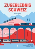 Cover: Zugerlebnis Schweiz - Helvetiq