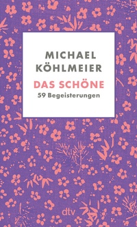 Abbildung von: Das Schöne - dtv