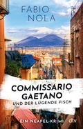 Cover: Commissario Gaetano und der l&uuml;gende Fisch - dtv