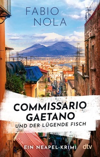 Abbildung von: Commissario Gaetano und der lügende Fisch - dtv