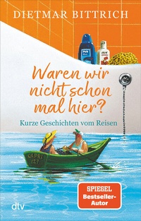 Abbildung von: Waren wir nicht schon mal hier? - dtv