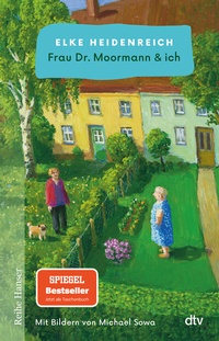 Abbildung von: Frau Dr. Moormann & ich - dtv