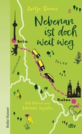 Cover: Nebenan ist doch weit weg - dtv