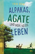 Cover: Alpakas, Agate und mein neues Leben - dtv