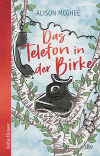 Abbildung von: Das Telefon in der Birke - dtv