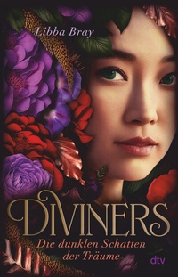 Enlarge image Cover: Diviners - Die dunklen Schatten der Träume - dtv