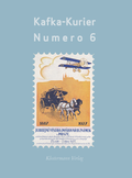 Cover: Kafka-Kurier Numero 6 - Vittorio Klostermann Verlag