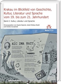 Abbildung von: Krakau im Blickfeld von Geschichte, Kultur, Literatur und Sprache vom 19. bis zum 21. Jahrhundert - Harrassowitz Verlag